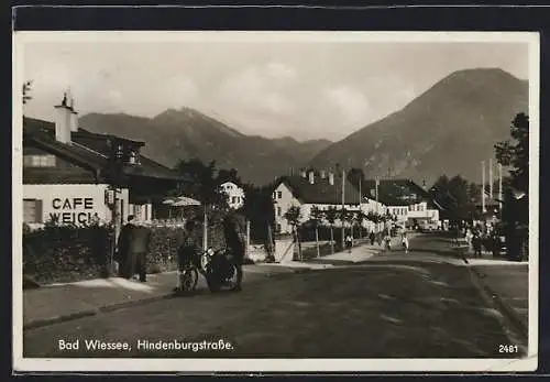 AK Bad Wiessee, Hindenburgstrasse mit Cafe Weick und Gebirgspanorama