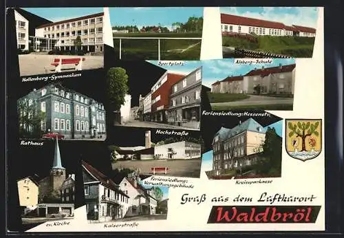 AK Waldbröl /Oberbergisches Land, Kaiserstrasse, Hollenberg-Gymnasium, Hochstrasse, Wappen