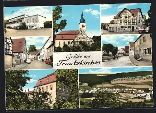 AK Trautskirchen, Schule, Kirchpartie, Fachwerkhaus, Strassenpartie, Panoramaansicht