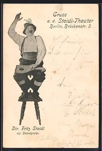 AK Berlin, Steidl-Theater, Brückenstrasse 2, Dir. Fritz Seidl als Salontyroler
