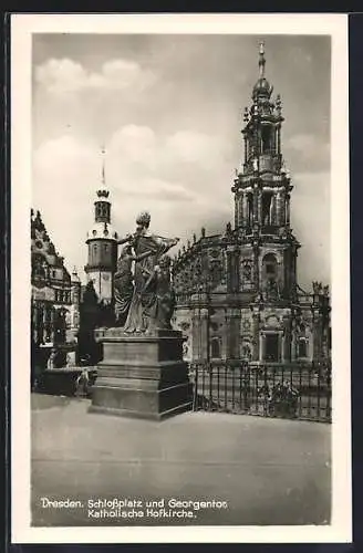 AK Dresden, Schlossplatz und Georgentor mit Katholischer Hofkirche