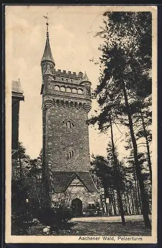 AK Aachen, Pelzerturm im Aachener Wald