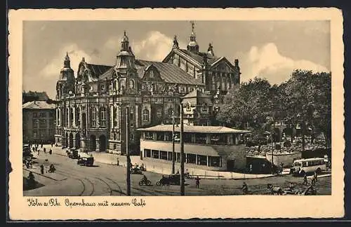 AK Köln-Neustadt, Opernhaus mit neuem Cafe und Strasse, Omnibus