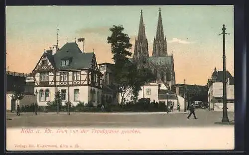 AK Köln a. Rh., Dom von der Trankgasse gesehen