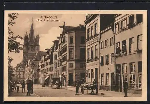 AK Alt-Köln, Am Frankenturm mit Restaurant