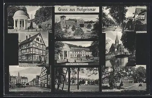 AK Hofgeismar, Gesundbrunnen, Altes Haus am Marktplatz, Bahnhof, Kaserne, Bahnhofstrasse und Schloss Schönburg