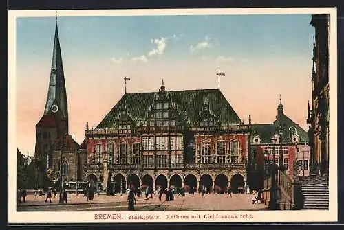 AK Bremen, Rathaus mit Liebfrauenkirche am Marktplatz