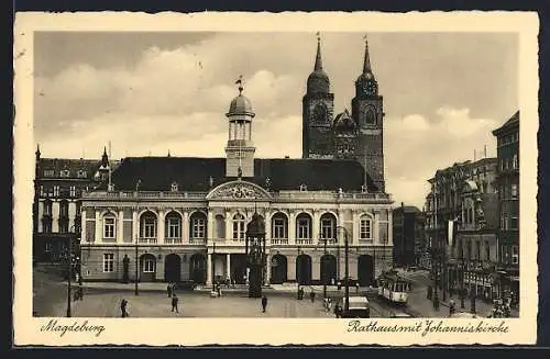 AK Magdeburg, Strassenbahn mit Rathaus und Johanniskirche