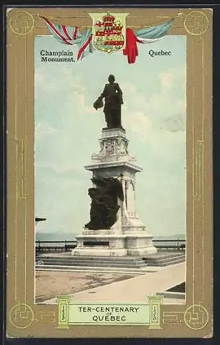 AK Quebec, Ter-Centenary 1608-1908, Champlain Monument