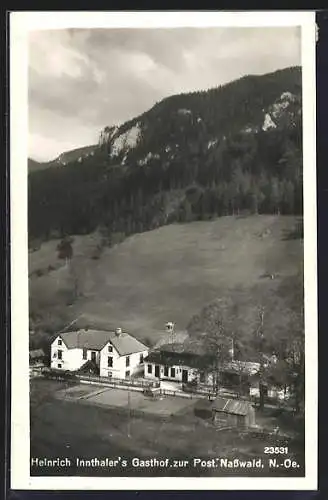 AK Nasswald /N.-Oe., Heinrich Innthaler`s Gasthof zur Post