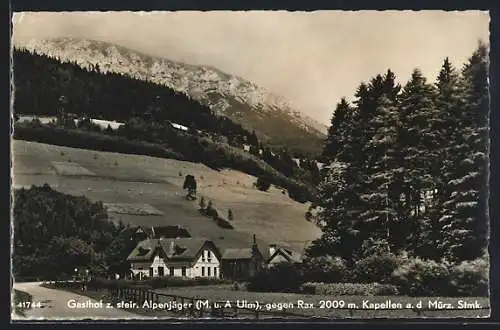 AK Kapellen a. d. Mürz, Gasthof z. steir. Alpenjäger, Inh. M. und A. Ulm