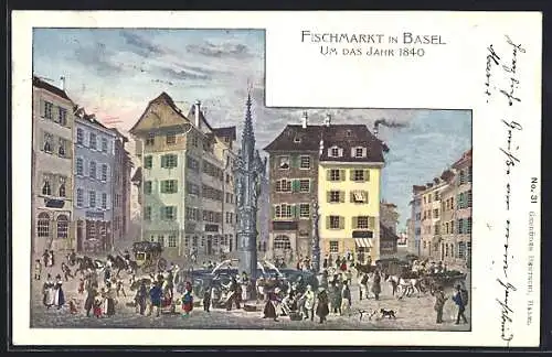Künstler-AK Basel, Fischmarkt mit Brunnen und Pferdewägen um das Jahr 1840