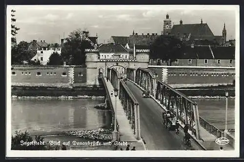 AK Ingolstadt, Blick auf die Donaubrücke u. Stadt