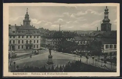 AK Saarbrücken, Rathaus und Bismarckdenkmal