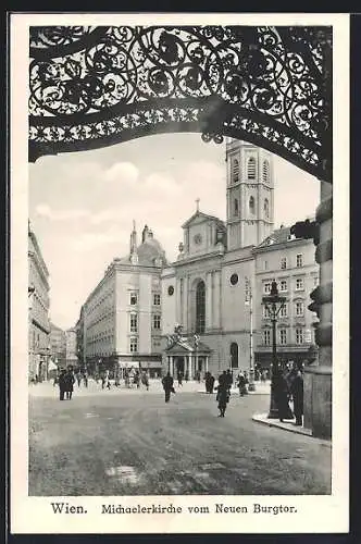 AK Wien I, K.k. Hofpfarrkirche Sankt Michael vom Neuen Burgtor