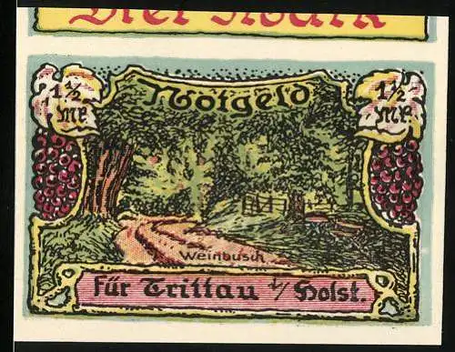 Notgeld Trittau, 1921, 1 1 /2 Mark, Weinbusch und Baum mit Schriftzügen