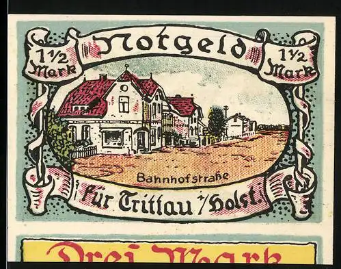 Notgeld Trittau / Holstein, 1½ Mark, Bahnhofstrasse und Baum, gültig für einen Monat