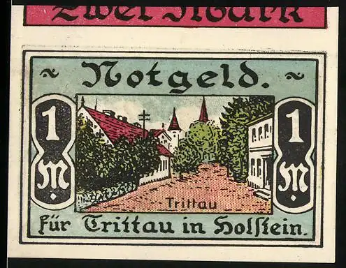 Notgeld Trittau, 1 Mark, Illustration einer Stadtansicht und Eichenbaum, gültig für einen Monat