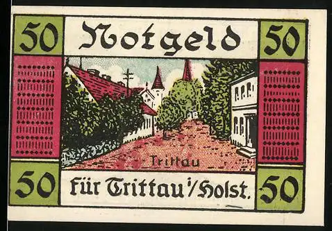 Notgeld Trittau, 50 Pfennig, Für Trittau /Holst., Gültig für 50 Pfennig, Gemeinde Trittau, Bild von Strasse und Bäume