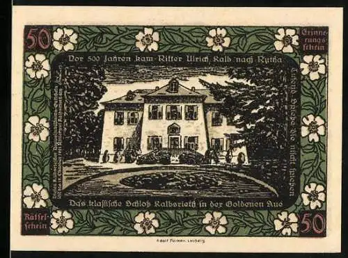 Notgeld Kalbsrieth, 1920, 50 Pfennig, Schloss Kalbsrieth in der Goldenen Aue, Ritter Ulrich Kalb, Gedenkschein