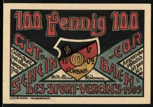 Notgeld Corbach, 1921, 100 Pfennig, Sport-Verein 1909 und Altstadt mit Rathaus und Frankentor