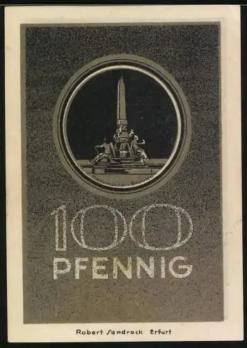 Notgeld Erfurt 1922, 100 Pfennig, Erinnerungsschein zur Mitteldeutschen Notgeldausstellung & Messe, Monumentalbrunnen