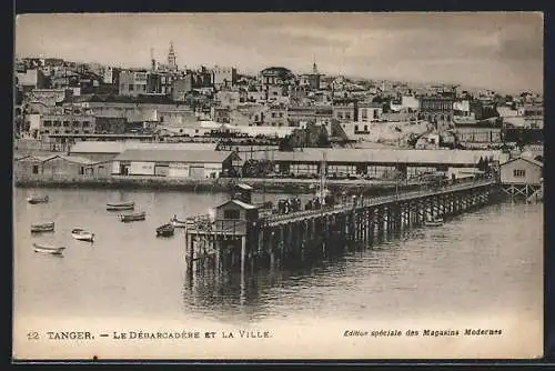 AK Tanger, Le Débarcadère et la Ville