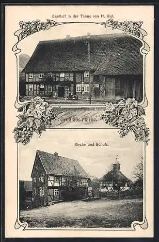 AK Marke / Harz, Gasthof in der Tanne, Kirche und Schule