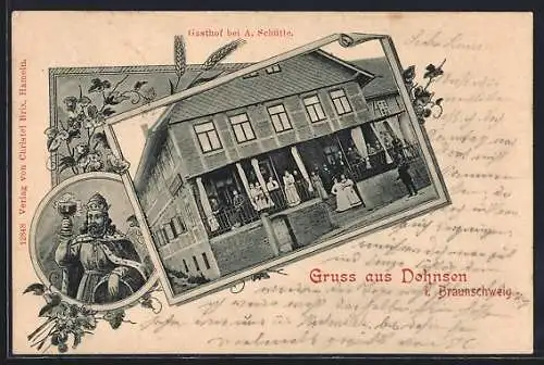 AK Dohnsen / Br., Gasthof bei A. Schütte, König mit Weinglas