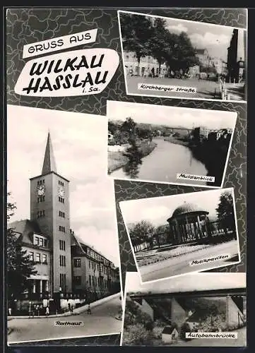 AK Wilkau-Hasslau i. Sa., Kirchberger Strasse, Autobahnbrücke, Musikpavillon