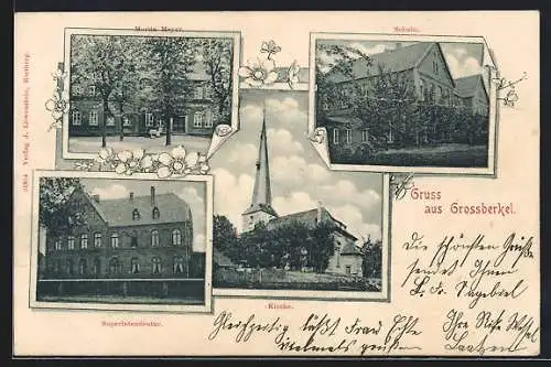 AK Grossberkel, Haus Moritz Meyer, Kirche, Superintendentur, Schule