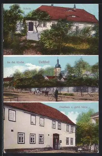 AK Tiefthal, Gasthaus zum goldenen Stern, Schule, An der Kirche