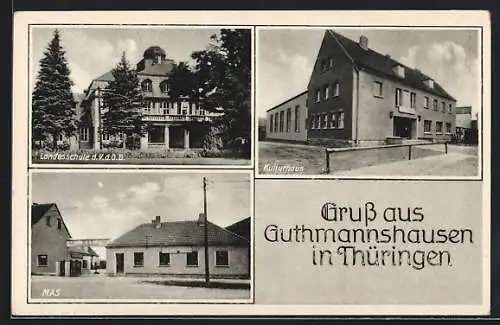 AK Guthmannshausen in Thüringen, Landesschule d. V. d. G. B., Kulturhaus, MAS