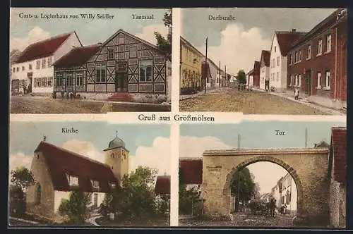 AK Grossmölsen, Gasthaus von Willy Seidler mit Tanzsaal, Kirche, Dorfstrasse, Tor