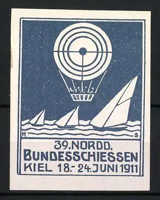 Reklamemarke Kiel, 39. Nordd. Bundesschiessen 1911, Zielscheibe als Ballon, Segelregatta