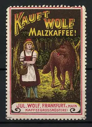 Reklamemarke Wolf Malzkaffee, Kaffeegrossrösterei Jul. Wolf, Frankfurt / Main, Szene aus dem Märchen Rotkäppchen
