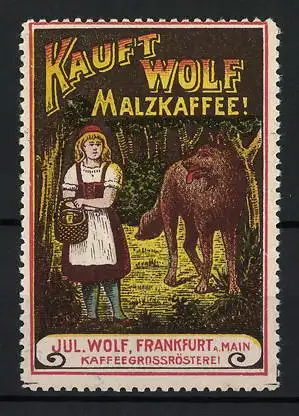 Reklamemarke Wolf Malzkaffee, Kaffeegrossrösterei Jul. Wolf, Frankfurt / Main, Szene aus dem Märchen Rotkäppchen