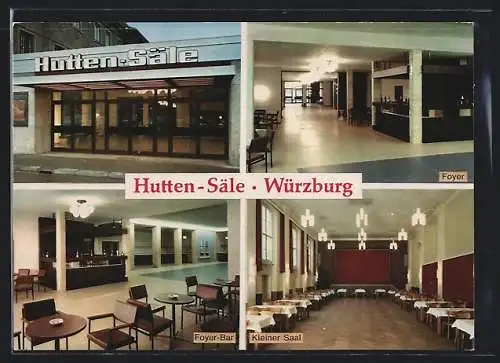 AK Würzburg, Hutten-Säle, Foyer, Foyer-Bar und Kleiner Saal, Virchowstrasse 2-4