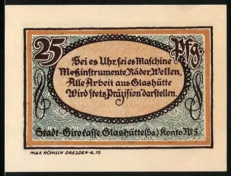 Notgeld Glashütte 1921, 25 Pfennig, Sei es Uhr sei es Maschine alle Arbeit aus Glashütte