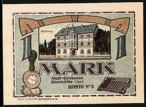 Notgeld Glashütte, 1921, 1 Mark, Stadt-Girokasse, Rathaus und Taschenuhr, Konto No 5