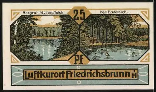 Notgeld Friedrichsbrunn, 1921, 25 Pf, Porträt Friedrich der Grosse und Landschaftsszene, Müllersteich und Badeteich