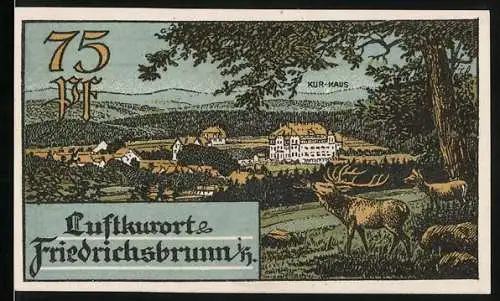 Notgeld Friedrichsbrunn, 1921, 75 Pf, Luftkurort mit Landschaft und Hirschen, Porträt Friedrich der Grosse