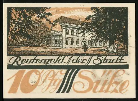 Notgeld Sülze, 1922, 10 Pfennig, Reutergeld der Stadt mit Gebäude und Windmühle