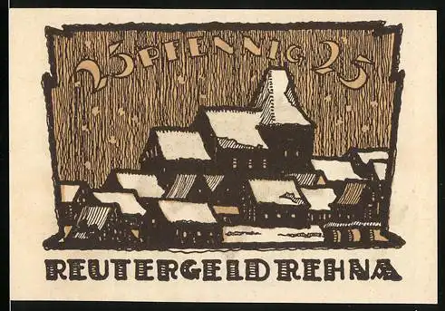 Notgeld Rehna, 1922, 25 Pfennig, Reutergeld mit winterlicher Dorfszene und Spruch auf der Rückseite