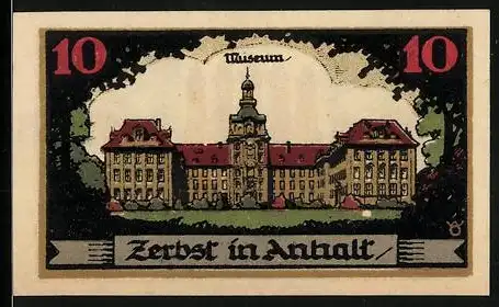 Notgeld Zerbst in Anhalt, 1921, 10 Pfennig, Museum und Stadtansicht mit Burg und Figuren