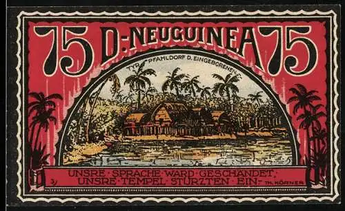 Notgeld Neustadt i. M. 1922, 75 Pf, Kolonie Deutsch-Neuguinea, Pfahldorf der Eingeborenen
