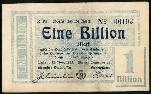 Notgeld Aalen 1923, Eine Billion Mark, Seriennummer 06193, Oberamtsstadt Aalen, 15. November 1923