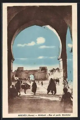 AK Meknès, Médinah, Rue et porte Berdaine