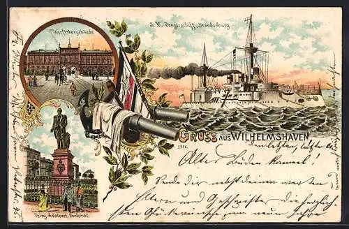 Lithographie Wilhelmshaven, Werfttorgebäude, Prinz-Adalbert-Denkmal, S. M. Panzerschiff Brandenburg