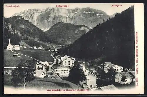 AK Wolkenstein in Gröden, Ortsansicht mit Grödnerjoch, Sellajoch und Sellagruppe